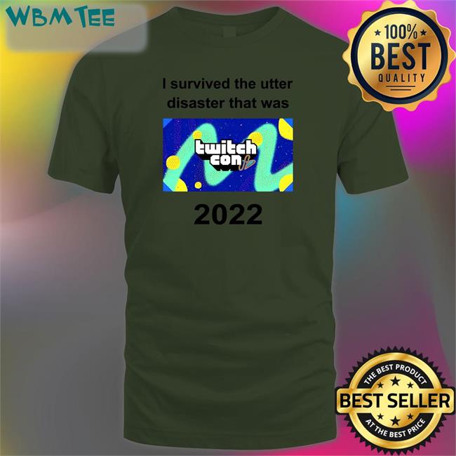 Original Gildan I Survived The Utter Disaster That Was TwitchCon 2022 Shirt Shubble Alt