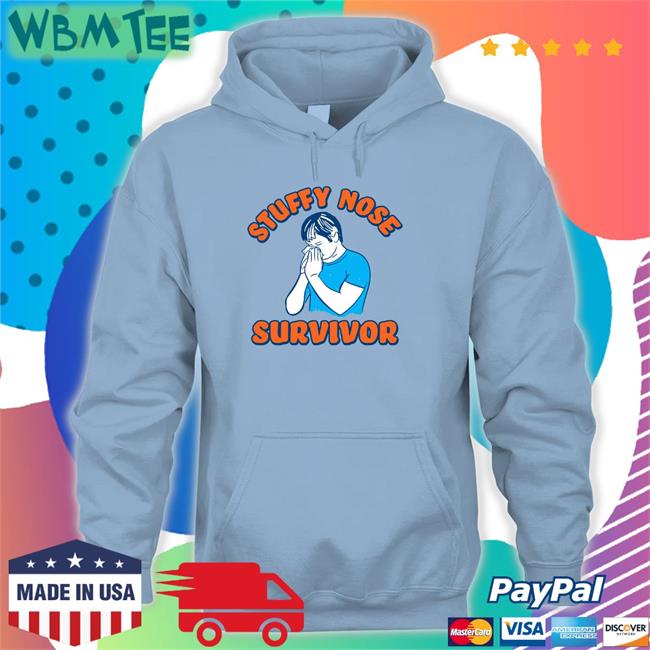Stuffy Nose Survivor Shirt Shitheadsteve Shop