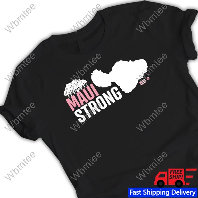 Maui Strong Tee