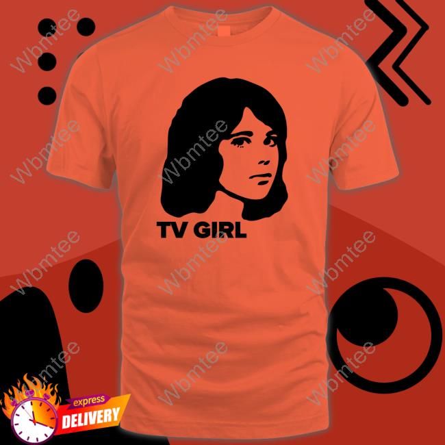 Tv Girl Dream Girl Hoodie