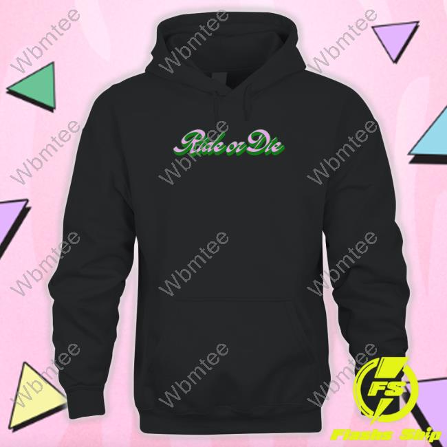 Team Ariana Merch Ride Or Die Long Sleeve Shirt Officialteamariana