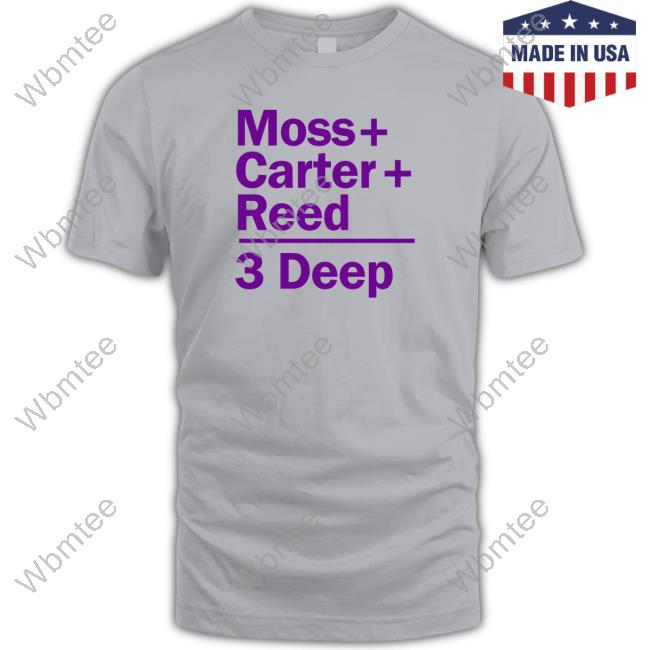 Official Randy Moss Cris Carter And Jake Reed Moss Carter Reed 3 Deep T-Shirt