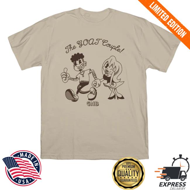Official Official Gnb Merch The Goat Couple Tan T Shirts