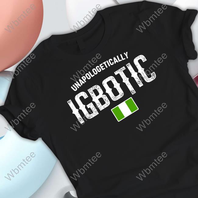Ekemma Unapologetically Igbotic Shirt