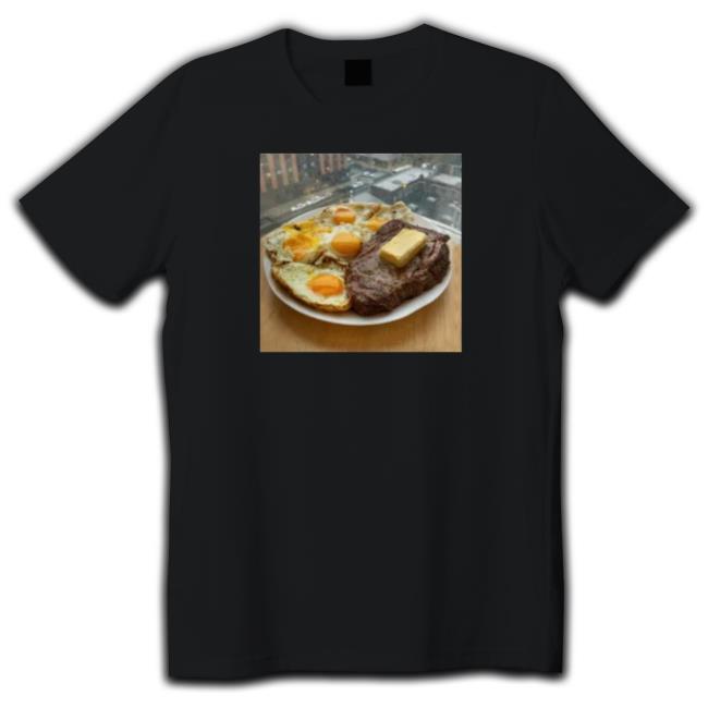 Steak eggs and butter Hooded Sweatshirt Steak eggs and butter Tee Shirt