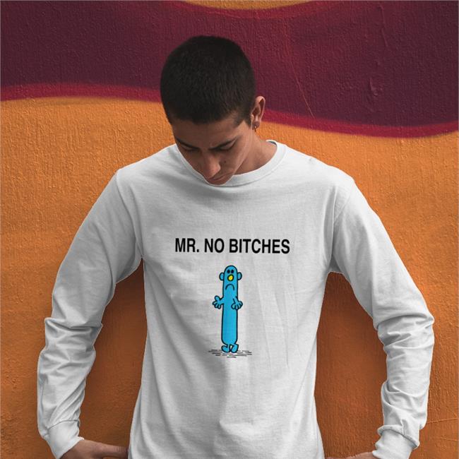 Mr No Bitches T Shirt