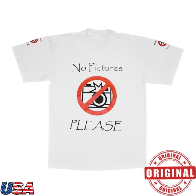 No Pictures Please Tee Shirt Joeyy Official Merch
