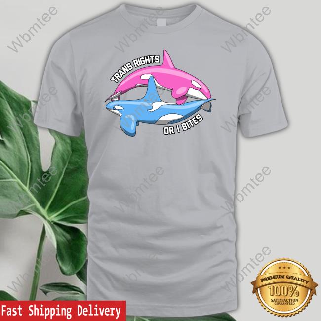 Official Art By Veya Trans Rights Or I Bites Orcas T-Shirt