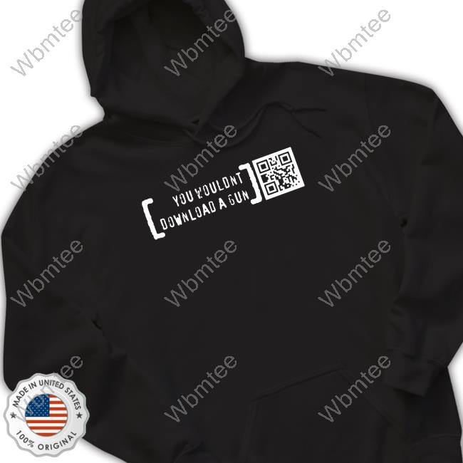 Ctrlpew Merch You Wouldn’T Download A Gun Long Sleeve