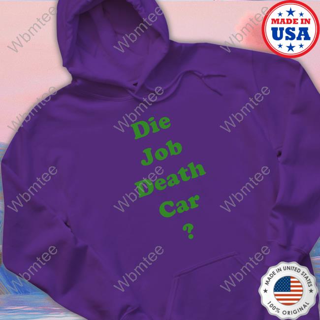 Official Japanese Die Job Death Car Shirt Eichan_GZ