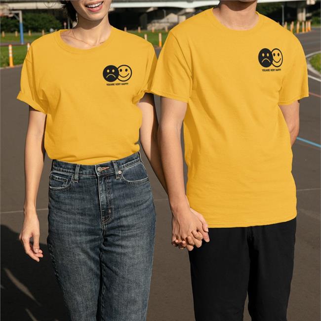 Poorly Translated Shirts Youare Very Happy Shirt