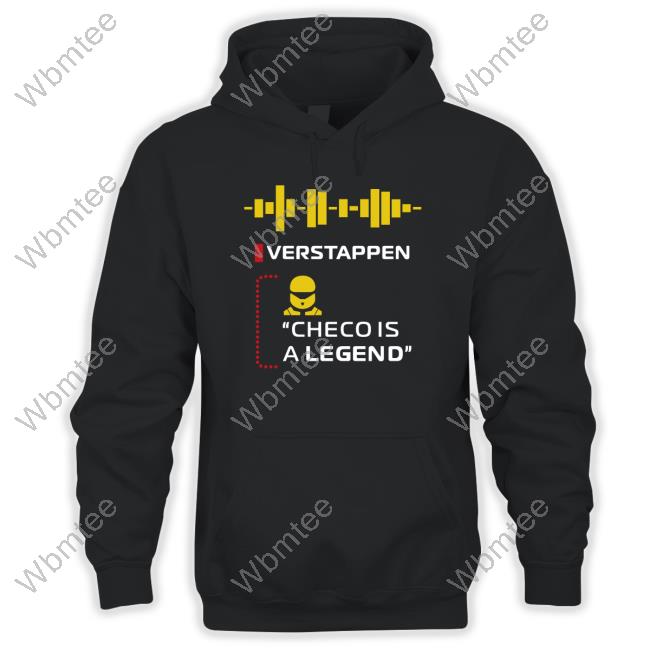 Verstappen Checo Is A Legend T Shirts Sergio Perez El Papi Horner
