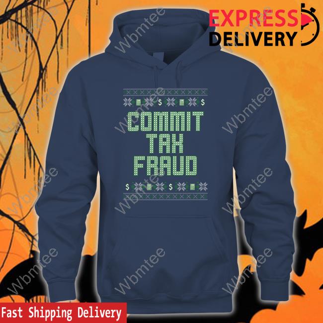 Shitheadsteve Commit Tax Fraud T Shirts