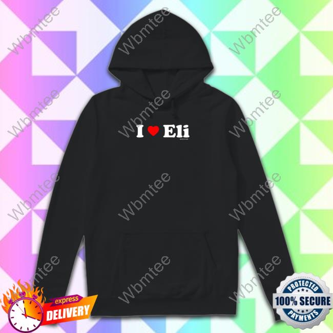 Official I Love Eli Shirt