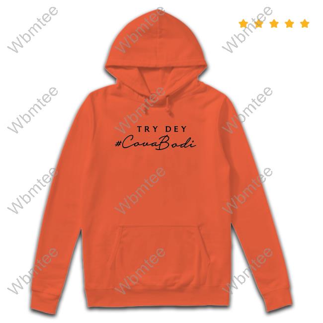 Deborah Ocheido Try Dey Cova Bodi T-Shirts