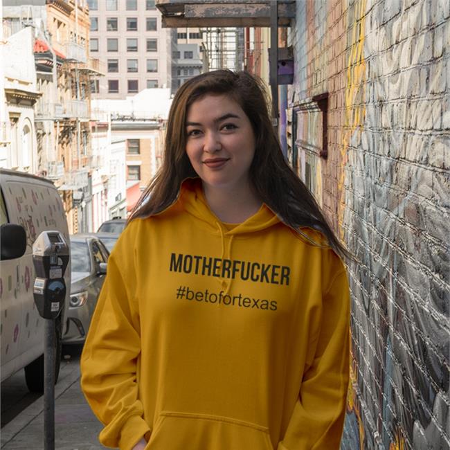 Mother Fcker Betofortexas Hoodie Beto O'rourke