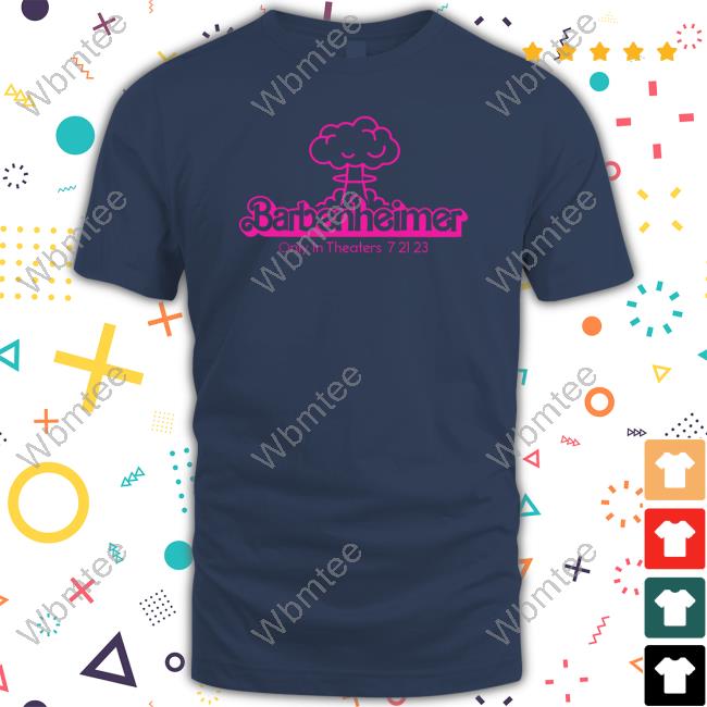 Barbenheimer Only In Theaters 7 21 23 Tee