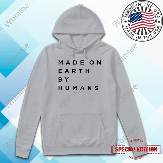 Official Elon Musk Made On Earth By Humans T-Shirt