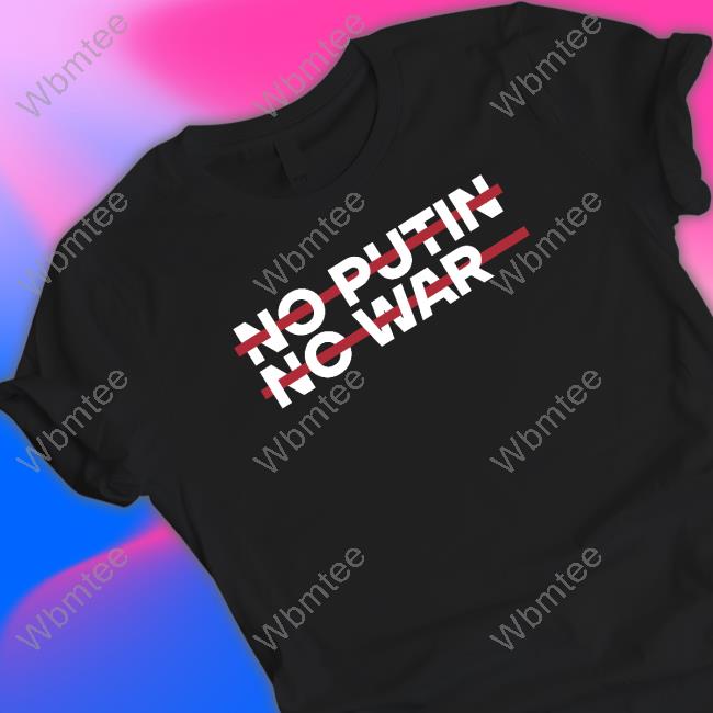 Official Ebashneft No Putin No War Shirt 2Russophobic4you