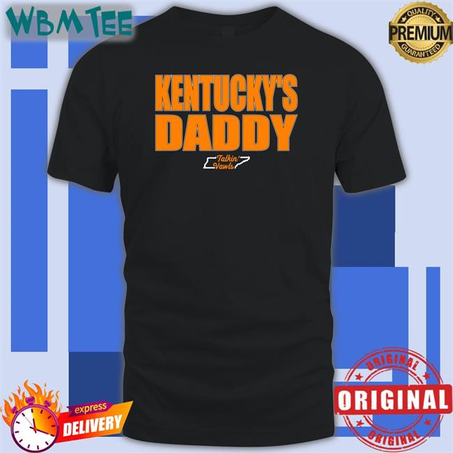Kentucky's Daddy T-Shirt