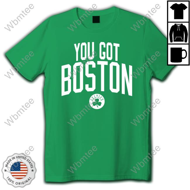Official You Got Boston T Shirt