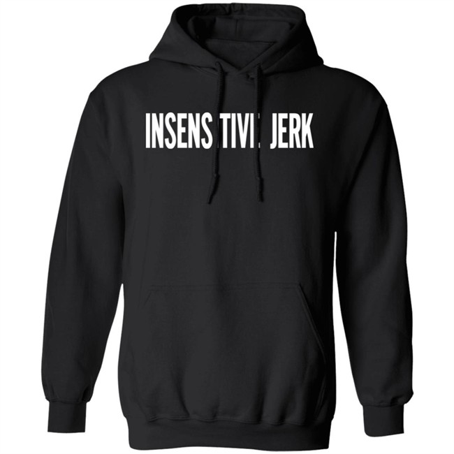 The Norm Insensitive Jerk T Shirt The Norm Insensitive Jerk T Shirt