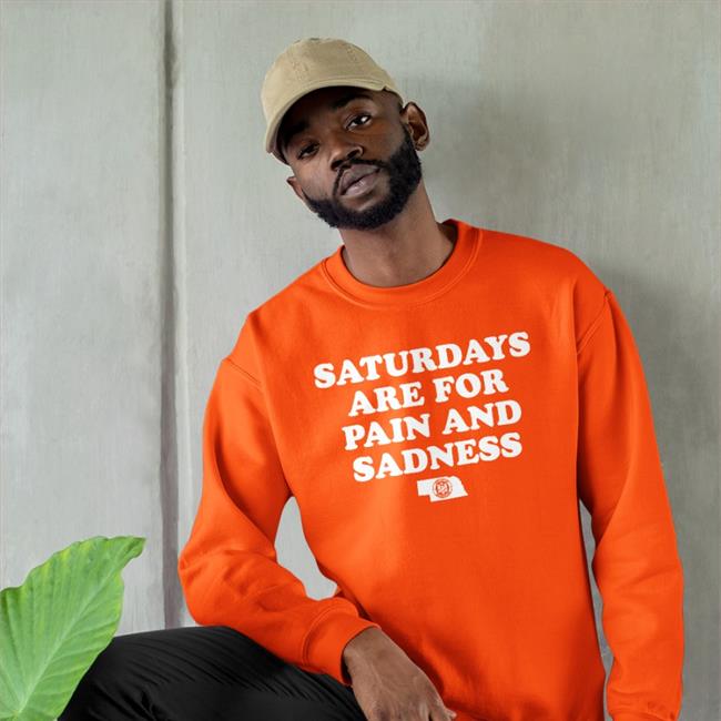 Triple B BBB Printing Shop Saturdays Are For Pain And Sadness Shirt