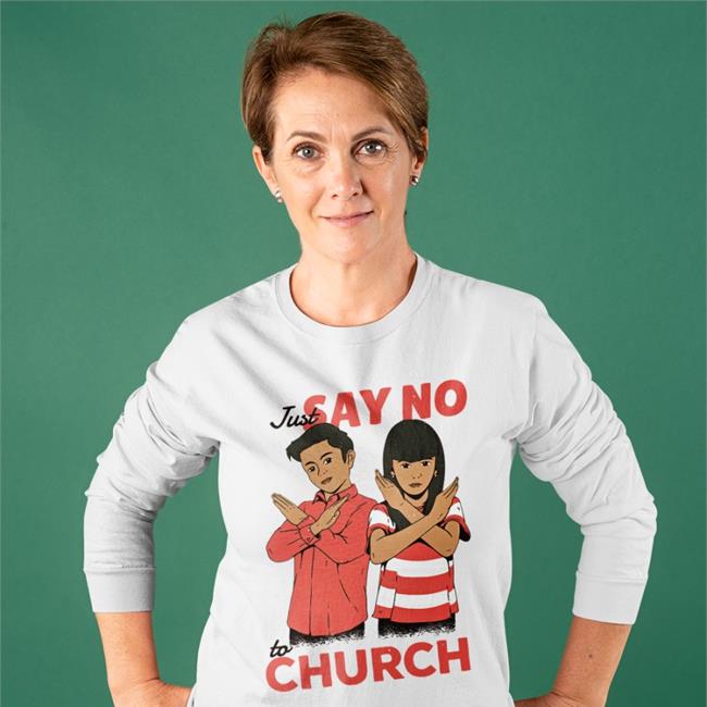 Just Say No To Church Hoodie Slag Creative Exchristian