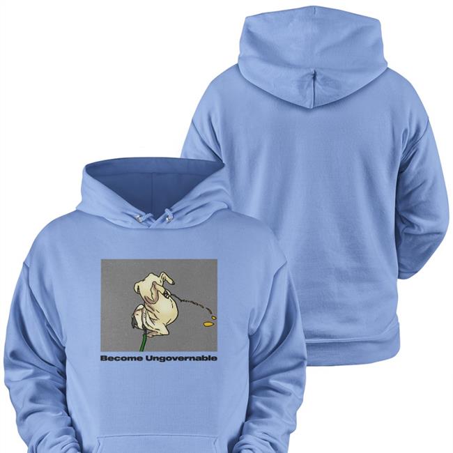 Shitheadsteve Become Ungovernable Dog Hooded Sweatshirt
