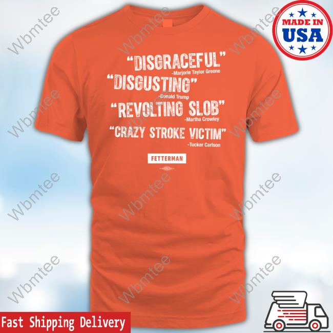 Official John Fetterman Merch Quotes T-Shirt