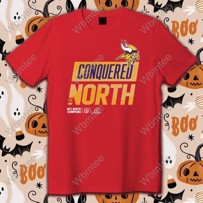 Minnesota Vikings Conquered The North Tee Shirt Minnesota Vikings Conquered The North Nfc North Champs Brian Asamoah Ii Sweatsirt