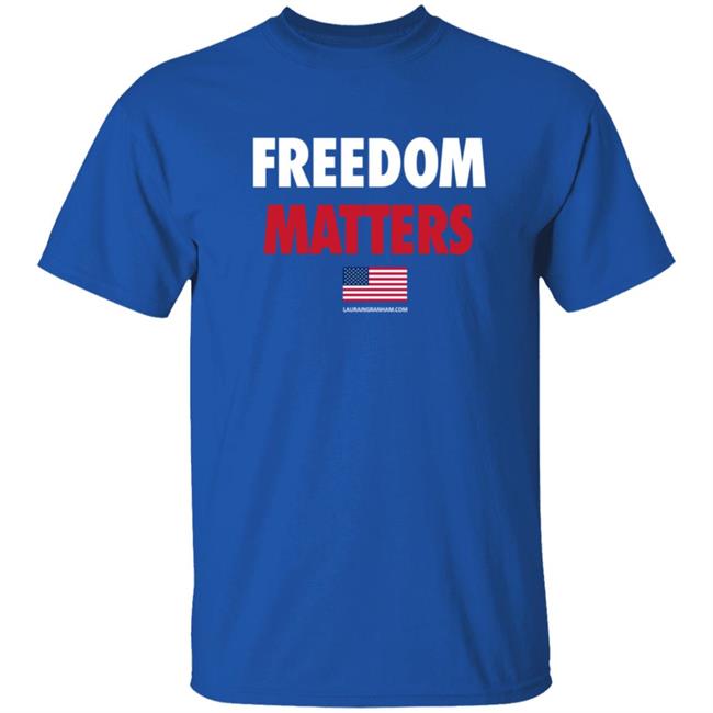 Laura Ingraham Store Freedom Matters Sweatshirt Laura Ingraham Store Freedom Matters Sweatshirt