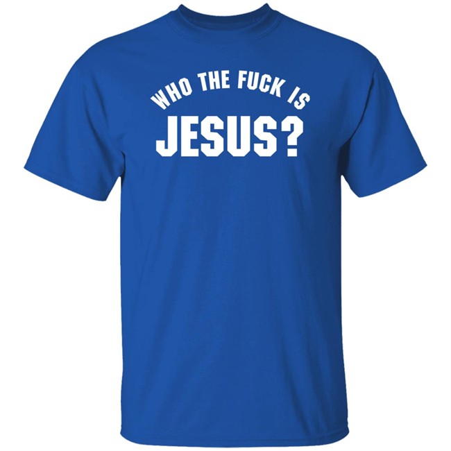 Godless Mom Who The Fuck Is Jesus Sweatshirt Godless Mom Who The Fuck Is Jesus Sweatshirt