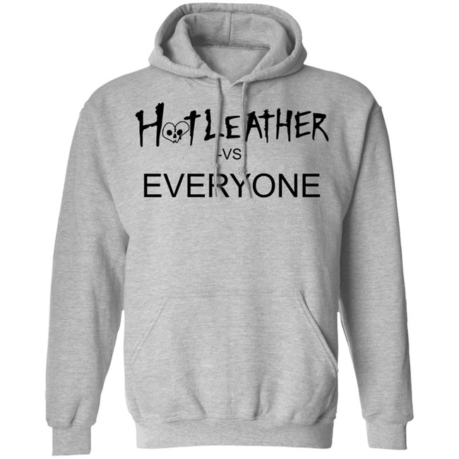 Clyde Hot Leather Shop Hot Leather Vs Everyone T Shirt Clyde Hot Leather Shop Hot Leather Vs Everyone T Shirt