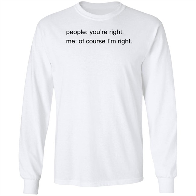 Syd Divine Tarot People : You're Right Me : Of Course I'm Right Shirt Syd Divine Tarot People : You're Right Me : Of Course I'm Right Shirt