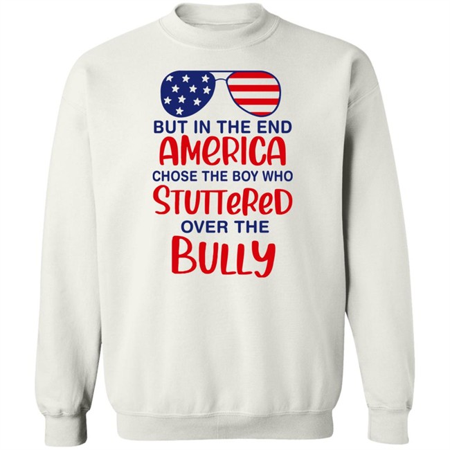 Michael Loves Democracy But In The End America Chose The Boy Who Stuttered Over The Bully Shirt Michael Loves Democracy But In The End America Chose The Boy Who Stuttered Over The Bully Shirt