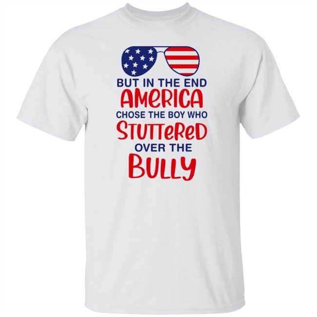 Michael Loves Democracy But In The End America Chose The Boy Who Stuttered Over The Bully Shirt Michael Loves Democracy But In The End America Chose The Boy Who Stuttered Over The Bully Shirt