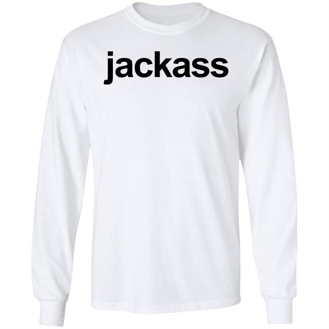 Jackass Merch Jackass Shirt Jackass Merch Jackass Shirt