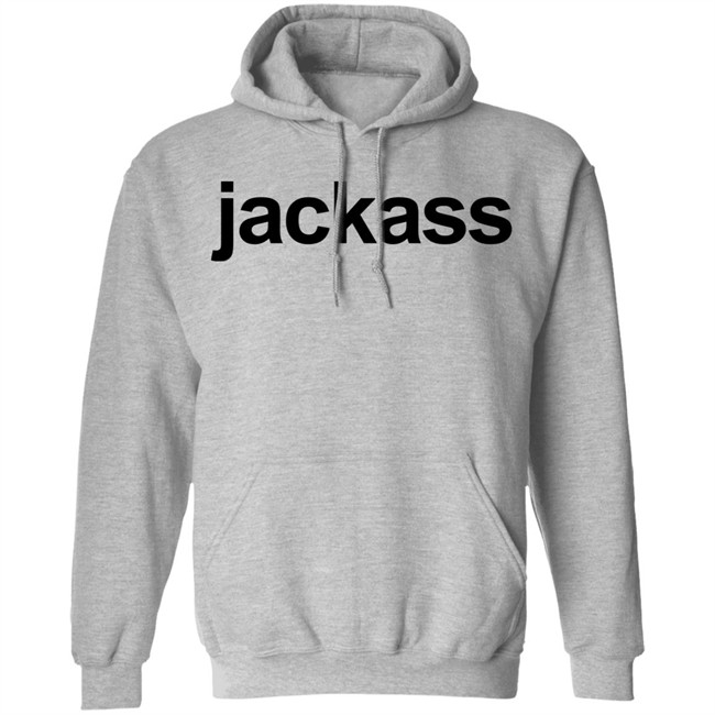 Jackass Merch Jackass Shirt Jackass Merch Jackass Shirt