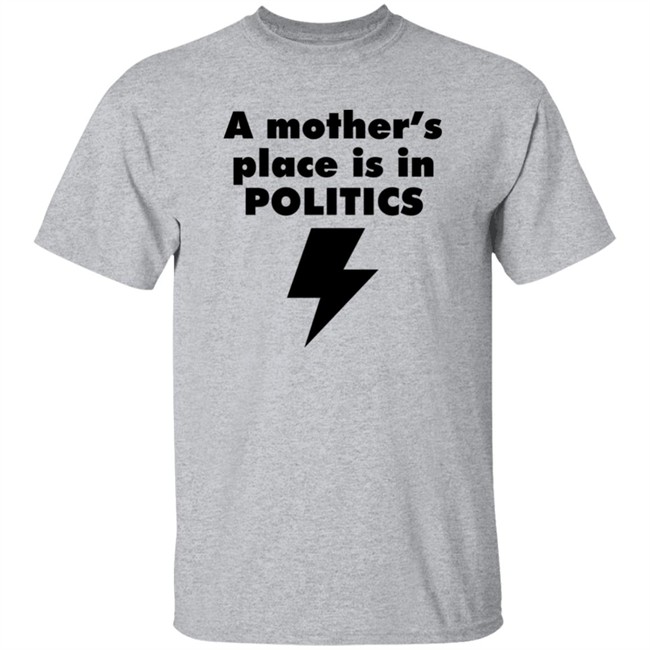 A Mother's Place Is In Politics Shirt Susan Brown