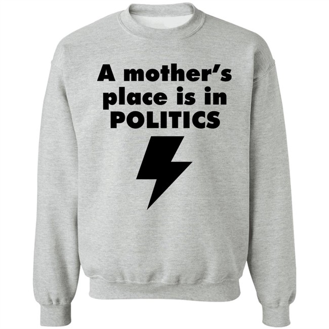 A Mother's Place Is In Politics Shirt Susan Brown A Mother's Place Is In Politics Shirt Susan Brown