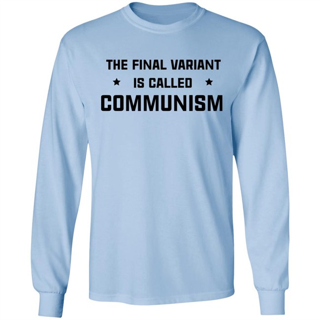 Insha Allah The Final Variant Is Called Communism Shirt Insha Allah The Final Variant Is Called Communism Shirt