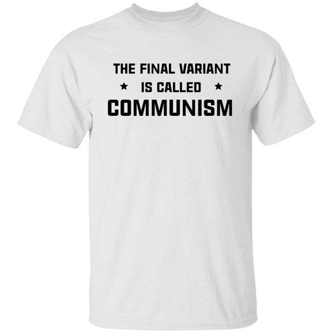 Insha Allah The Final Variant Is Called Communism Shirt Insha Allah The Final Variant Is Called Communism Shirt