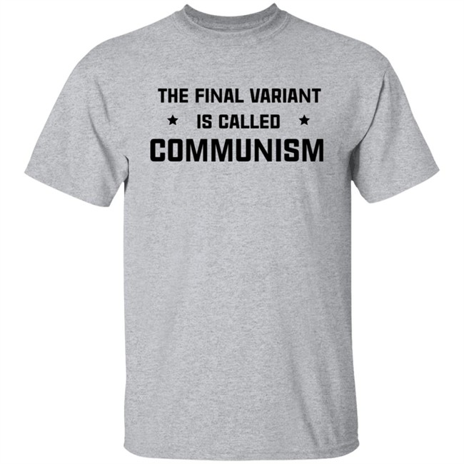 Insha Allah The Final Variant Is Called Communism Shirt Insha Allah The Final Variant Is Called Communism Shirt