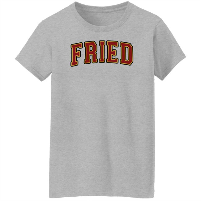 Team Fried Merch Fried University Hoodie Team Fried Merch Fried University Hoodie