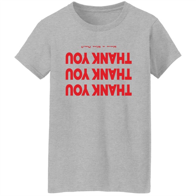 Louis Thank You Have A Nice Day Hoodie Louis Thank You Have A Nice Day Hoodie
