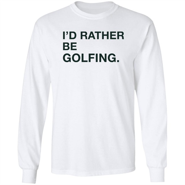 Obvious Shirts Shop I'd Rather Be Gofling Shirt Obvious Shirts Shop I'd Rather Be Gofling Shirt