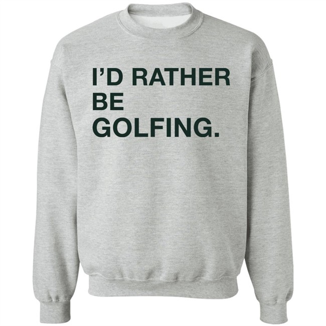 Obvious Shirts Shop I'd Rather Be Gofling Shirt Obvious Shirts Shop I'd Rather Be Gofling Shirt