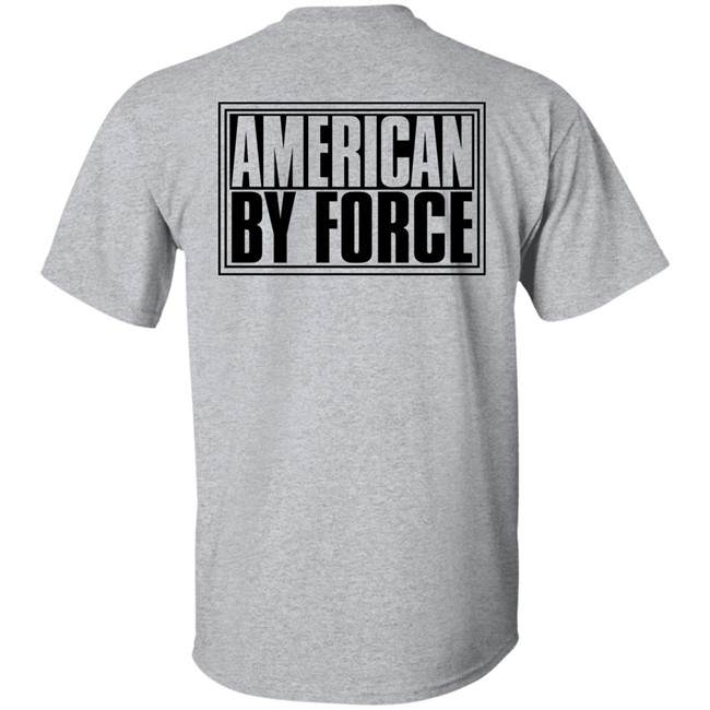 American By Force Shirt Rydado Mandadory American By Force Shirt Rydado Mandadory