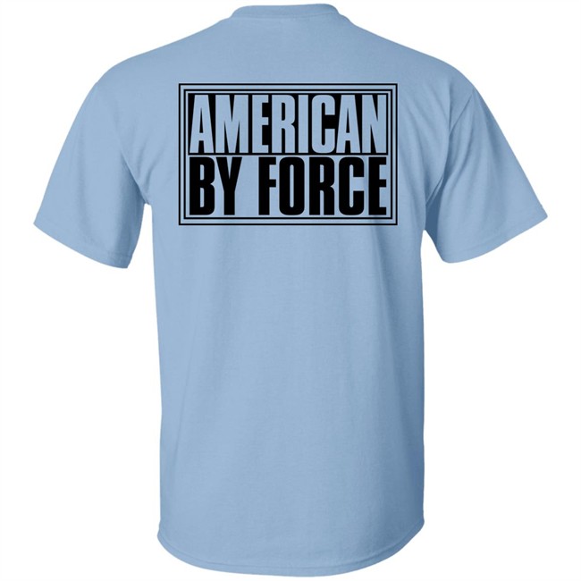 American By Force Shirt Rydado Mandadory American By Force Shirt Rydado Mandadory